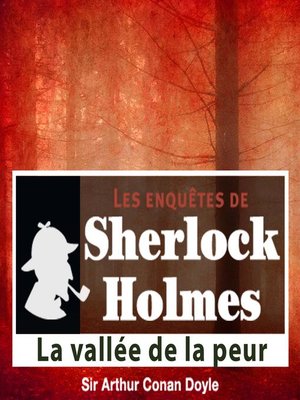 cover image of La vallée de la peur, les enquêtes de Sherlock Holmes